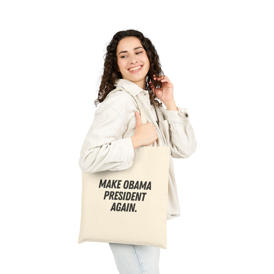 Make Obama President Again Tote