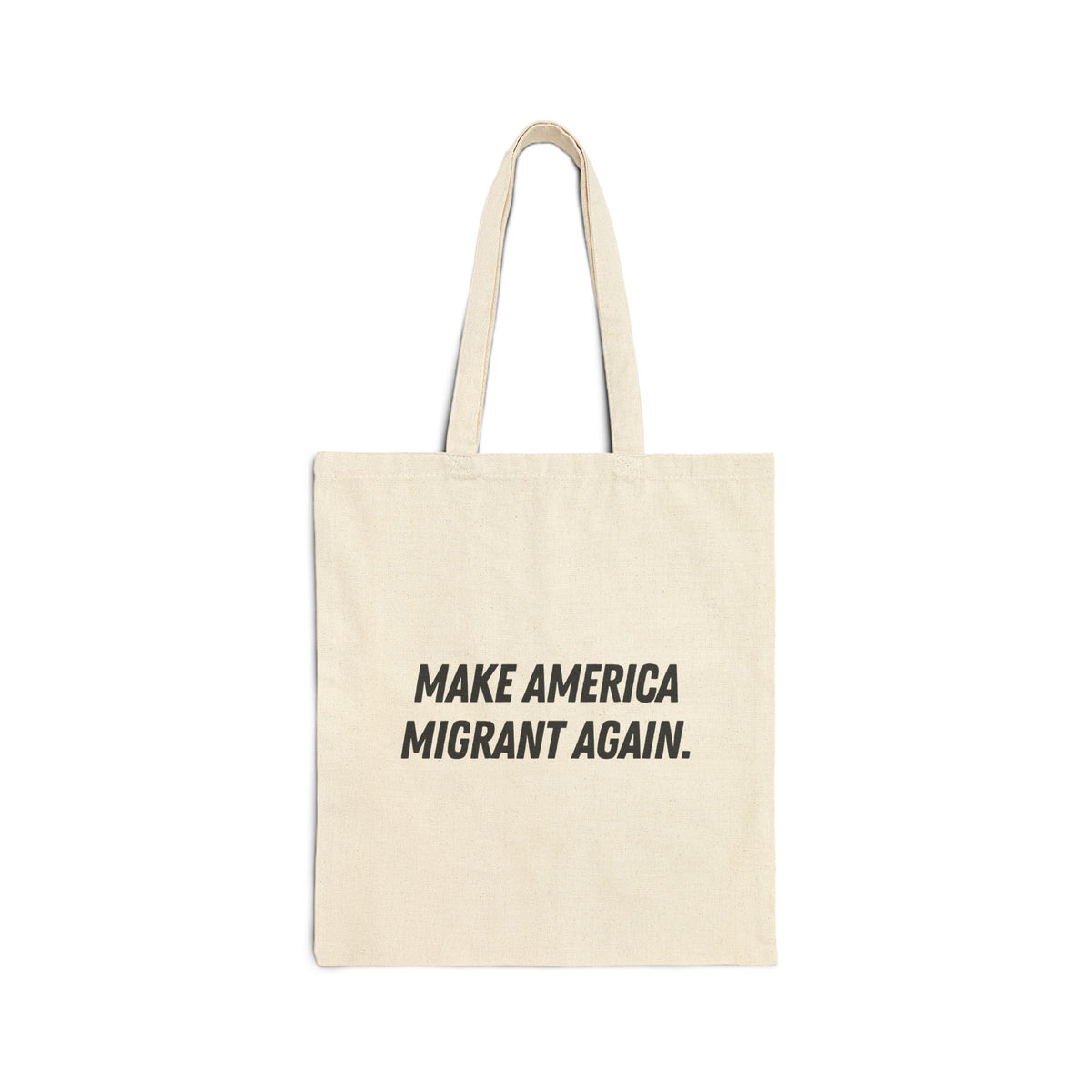 Make America Migrant Again Tote