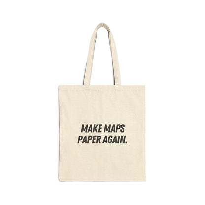 Make Maps Paper Again Tote