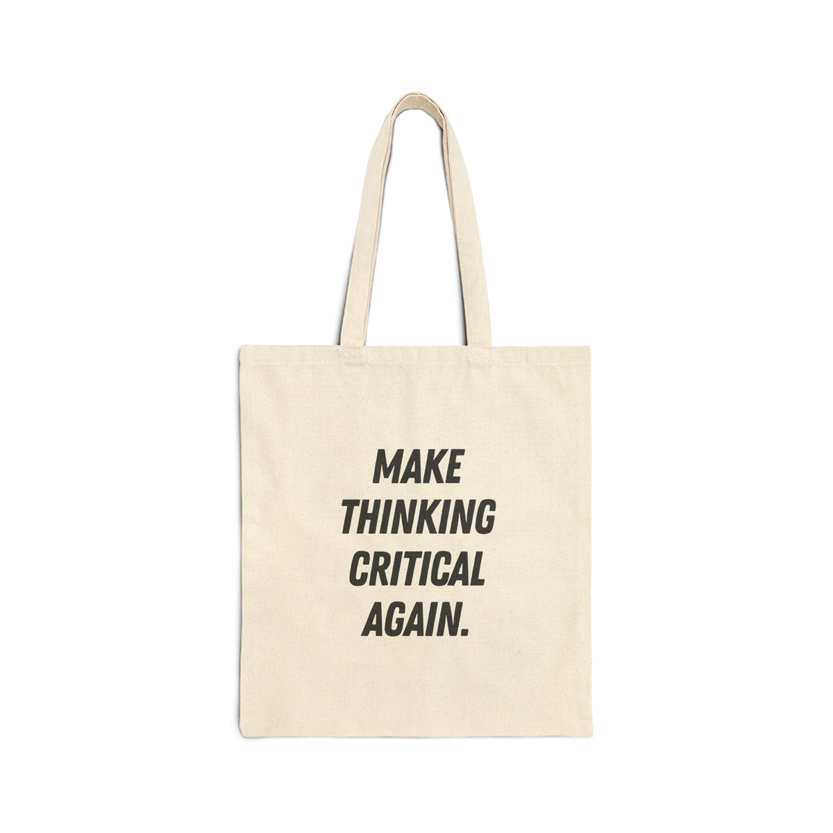 Make Thinking Critical Again Tote