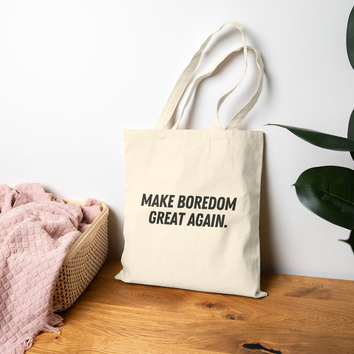 Make Boredom Great Again Tote