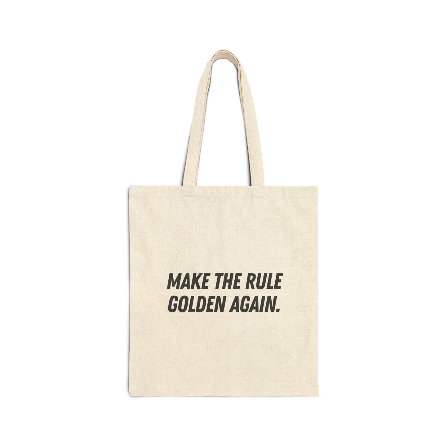 Make The Rule Golden Again Tote
