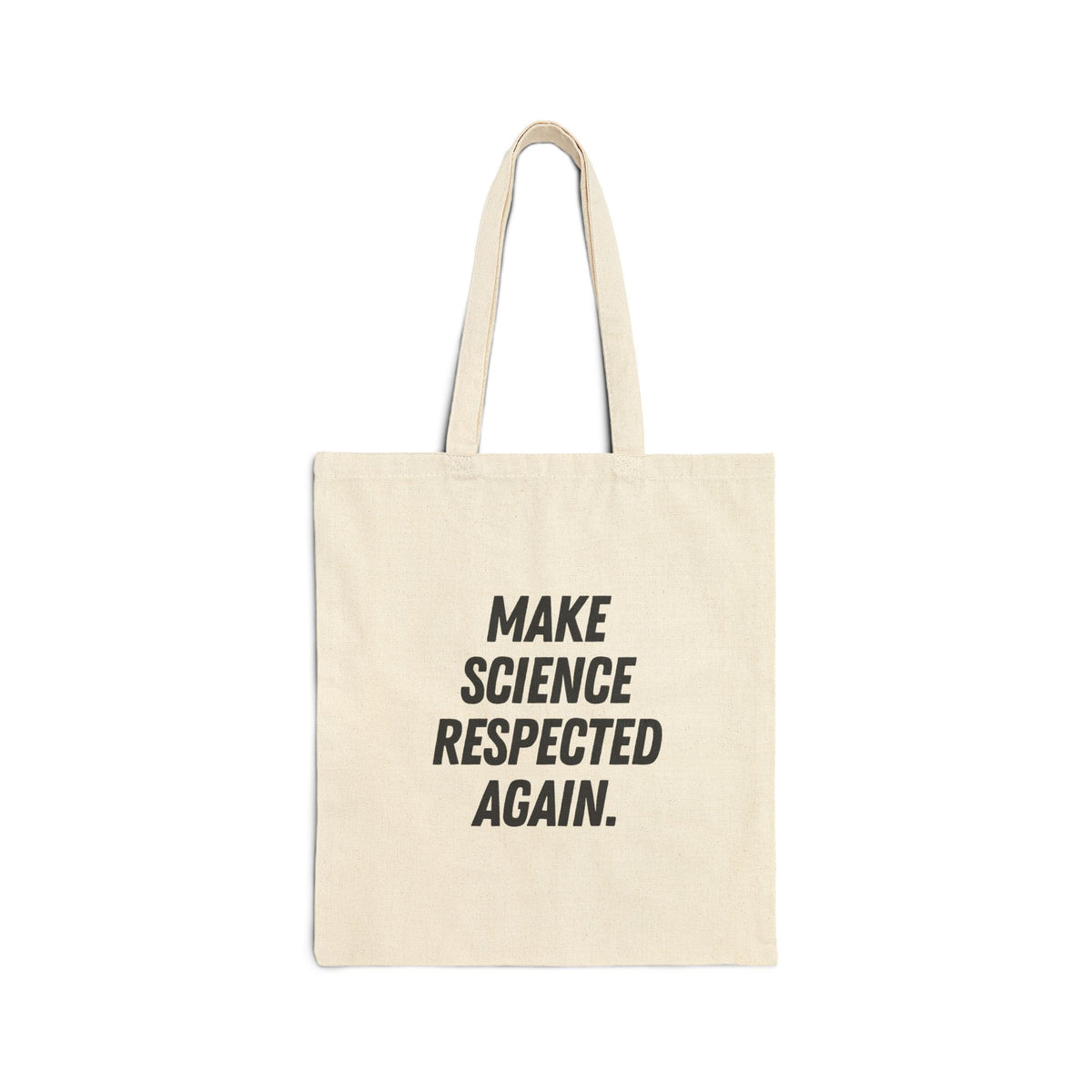 Make Science Respected Again Tote