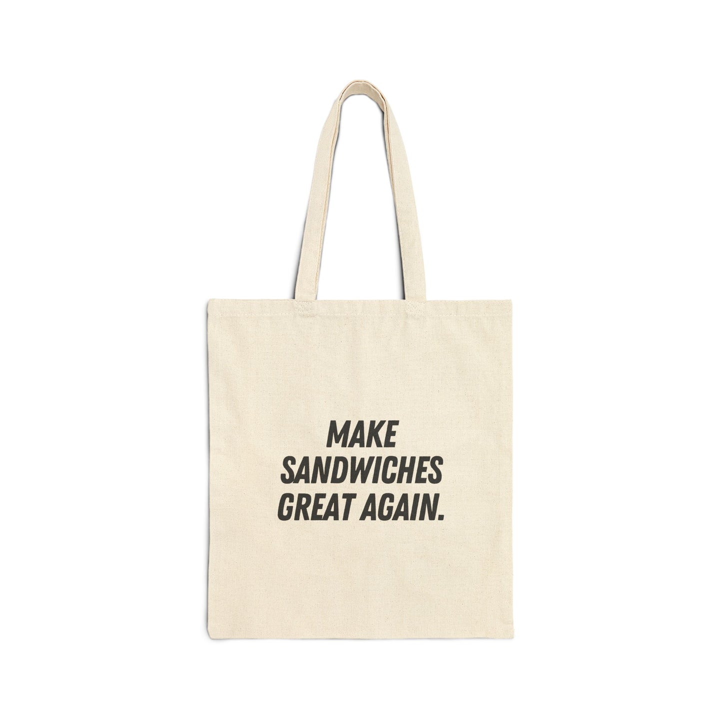 Make Sandwiches Great Again Tote