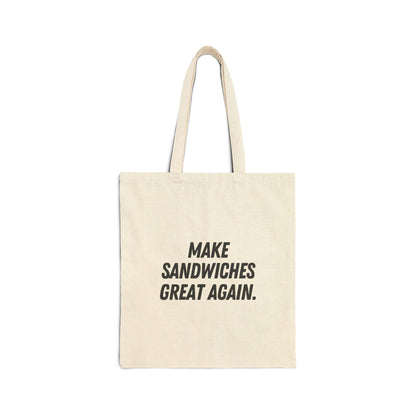 Make Sandwiches Great Again Tote