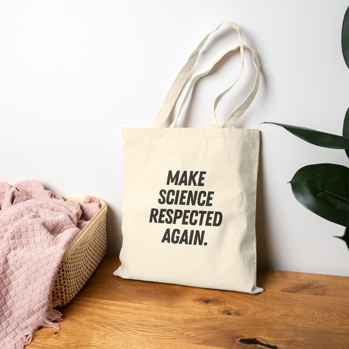Make Science Respected Again Tote