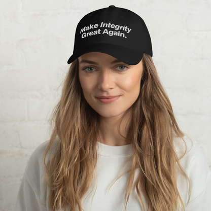 Make Integrity Great Again — Dad Hat