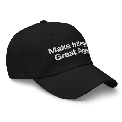 Make Integrity Great Again — Dad Hat